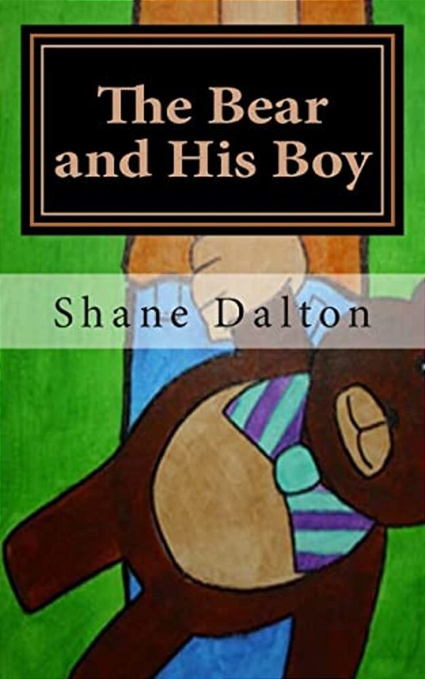 The Bear And His Boy-..