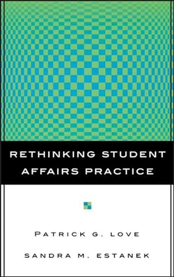 Rethinking Student Affairs Practice-..