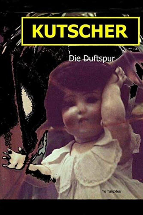 Kutscher: Die Duftspur-..