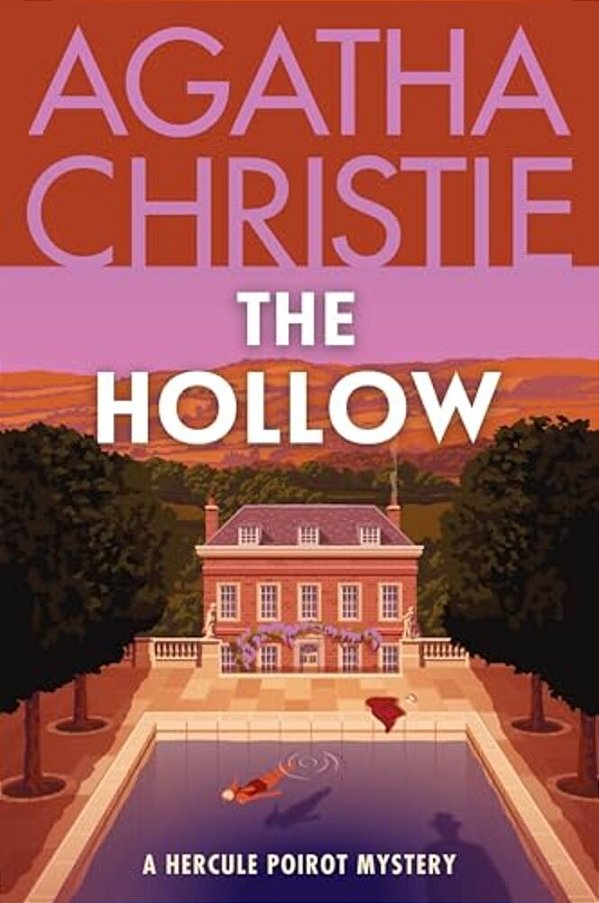 The Hollow: A Hercule Poirot Mystery: The Official Authorized Edition-..