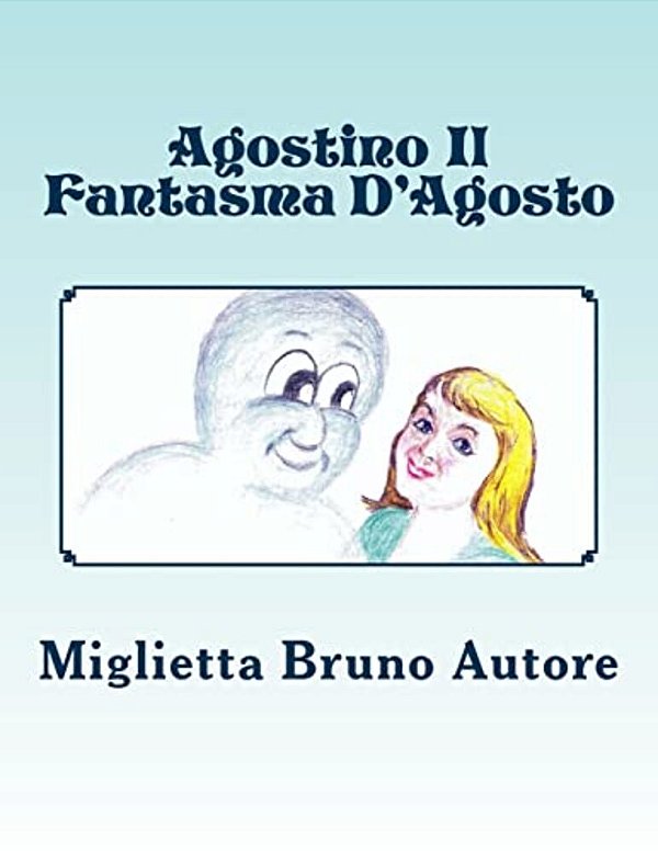 Agostino Il Fantasma D'Agosto-..