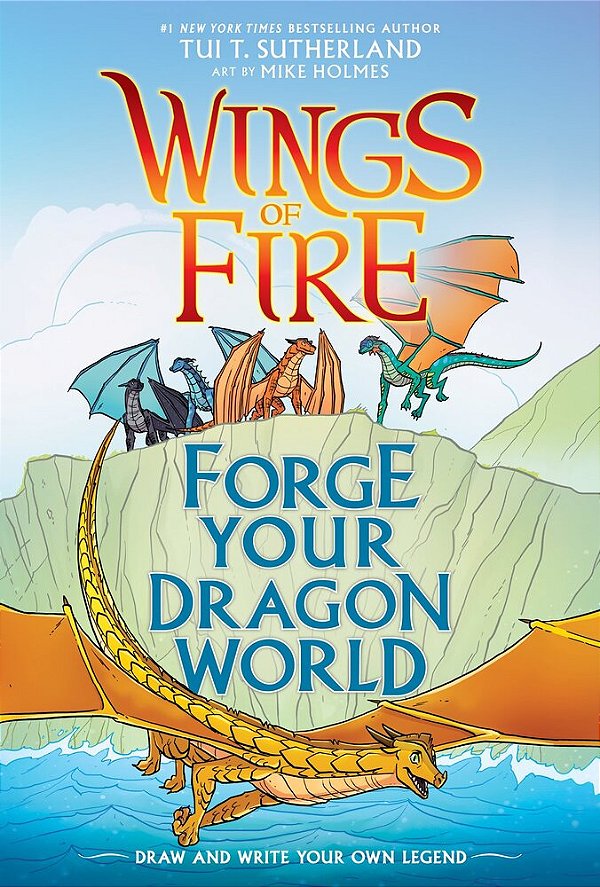 Forge Your Dragon World: A Wings Of Fire Creative Guide-..