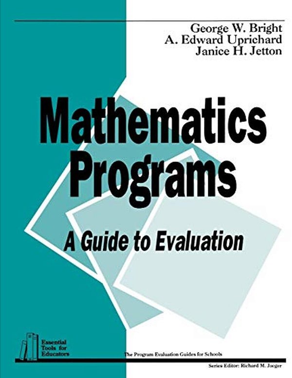 Mathematics Programs: A Guide To Evaluation-..