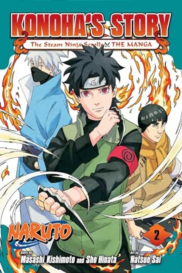 Naruto: Konoha's Story--the Steam Ninja Scrolls: The Manga, Vol. 2-..