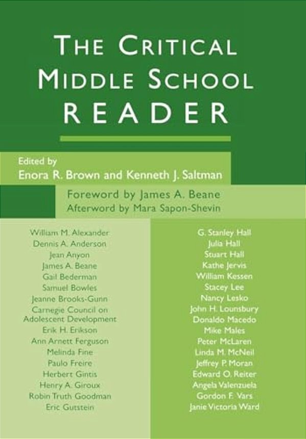 The Critical Middle School Reader-..