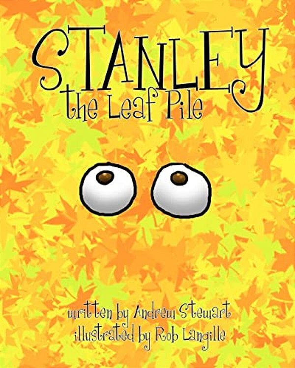 Stanley The Leaf Pile-..