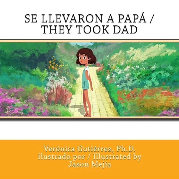 Se Llevaron A Papa/They Took Dad-..