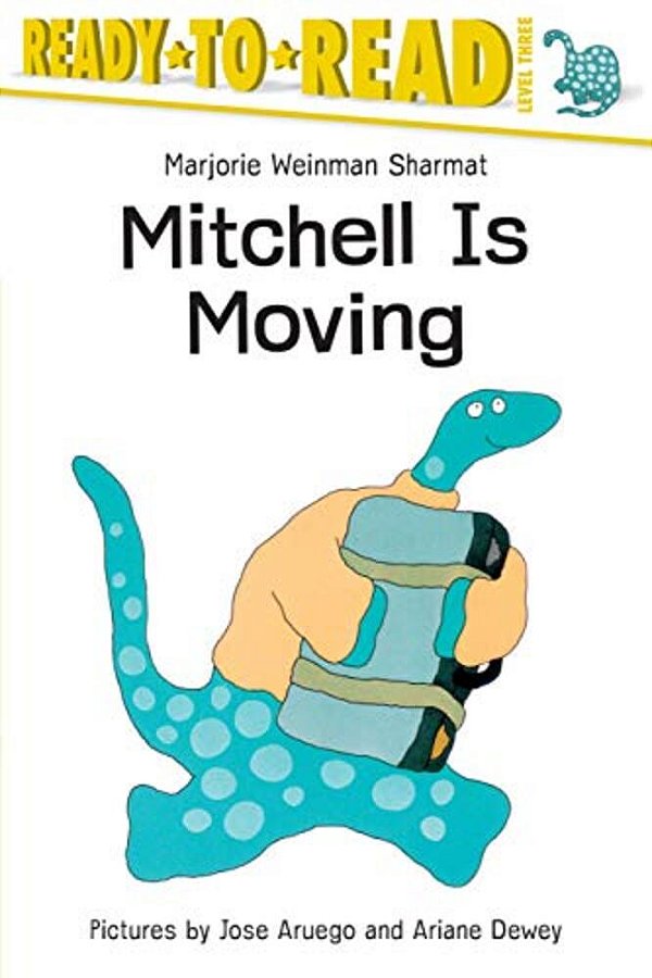 Mitchell Is Moving: Ready-To-read Level 3-..