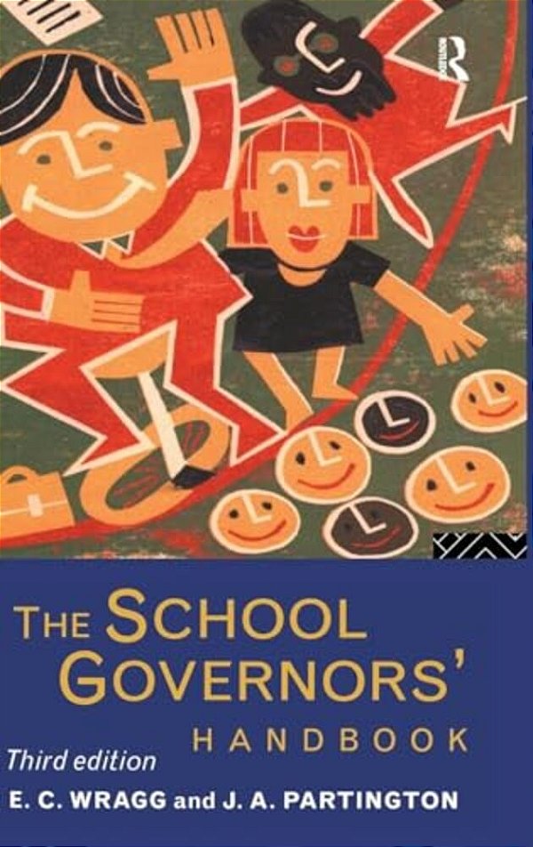 The School Governors' Handbook-..