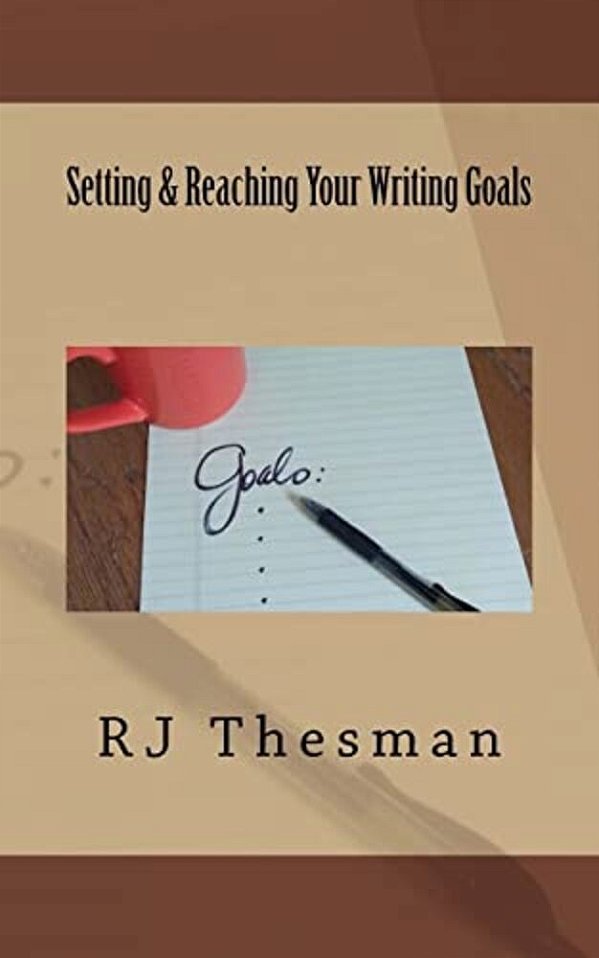 Setting & Reaching Your Writing Goals-..