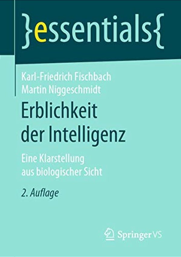 Erblichkeit Der Intelligenz: Eine Klarstellung Aus Biologischer Sicht-..