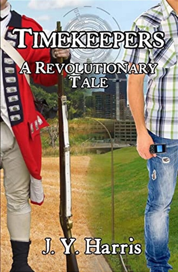 Timekeepers: A Revolutionary Tale-..