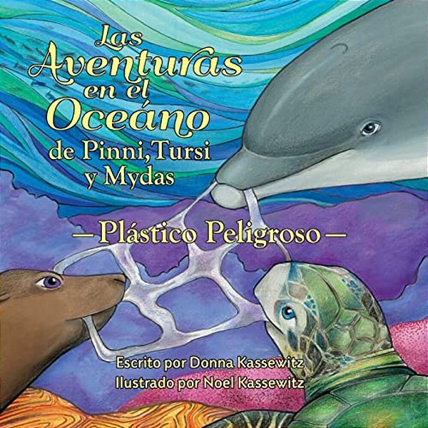 Las Aventurás En El Oceáno De Pinni, Tursi Y Mydas: Plástico Peligroso-..