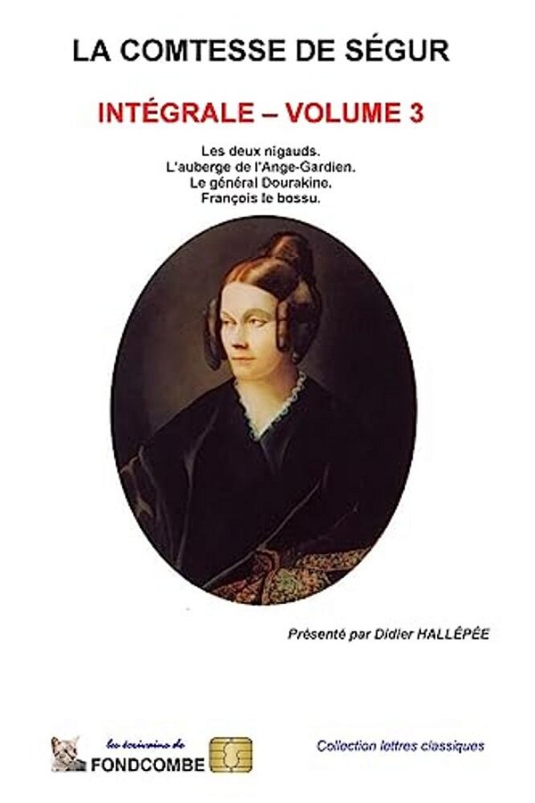 La Comtesse De Ségur - Intégrale - Volume 3-..