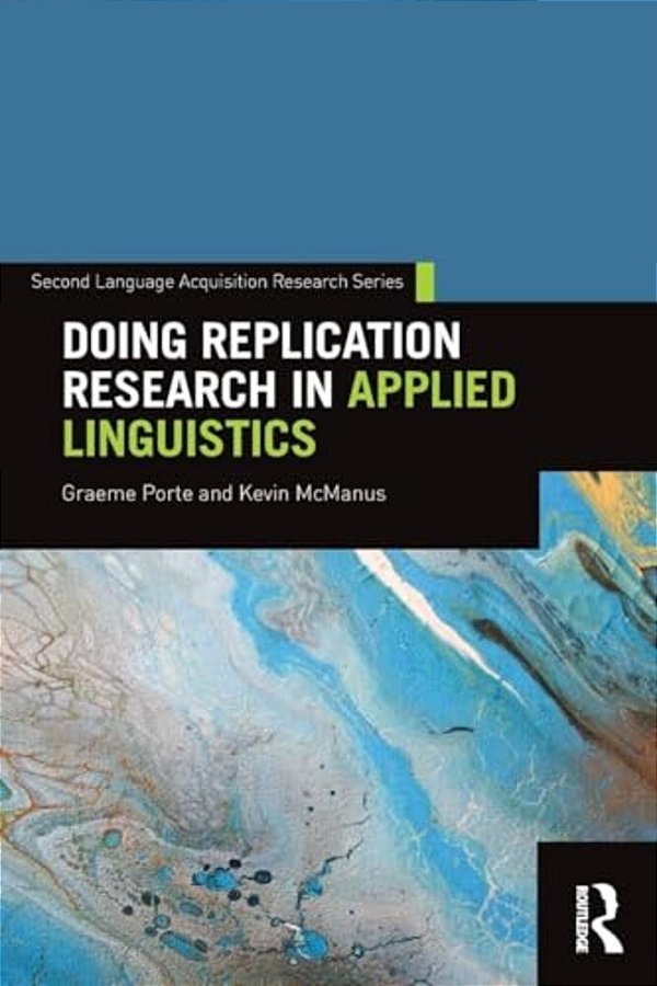Doing Replication Research In Applied Linguistics-..