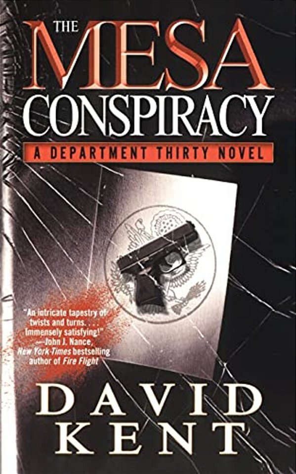 The Mesa Conspiracy: A Department Thirty Novel-..