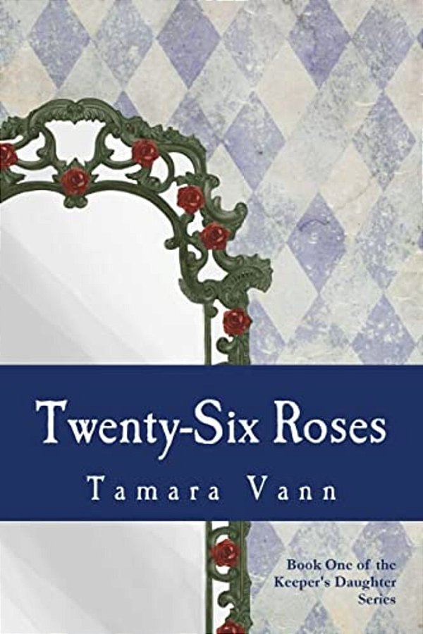 Twenty-Six Roses-..