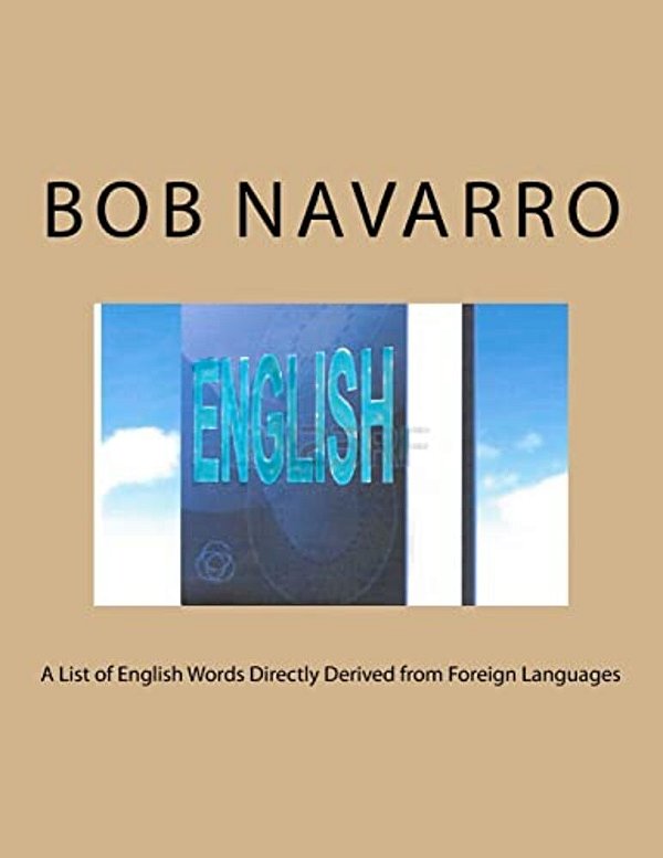 A List Of English Words Directly Derived From Foreign Languages-..