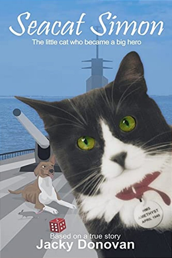Seacat Simon: The Little Cat Who Became A Big Hero-..