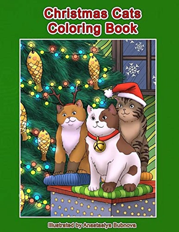 Christmas Cats Coloring Book: Cats And Kittens Holiday Coloring Book For Adults-..