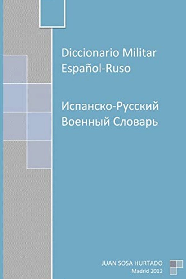 Diccionario Militar Español-Ruso-..