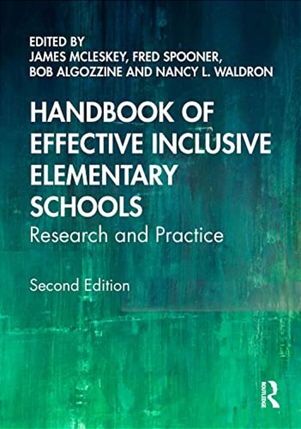 Handbook Of Effective Inclusive Elementary Schools: Research And Practice-..