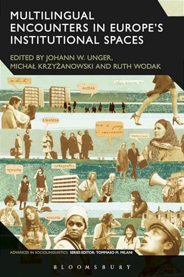 Multilingual Encounters In Europe's Institutional Spaces-..