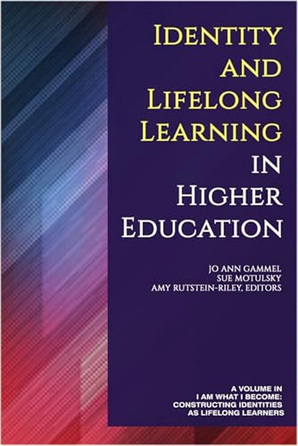 Identity And Lifelong Learning In Higher Education-..