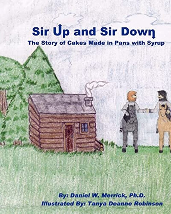Sir Up And Sir Down: The Story Of Cakes Made In Pans With Syrup-..