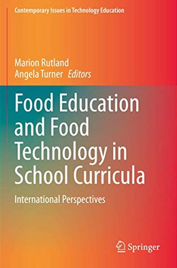 Food Education And Food Technology In School Curricula: International Perspectives-..