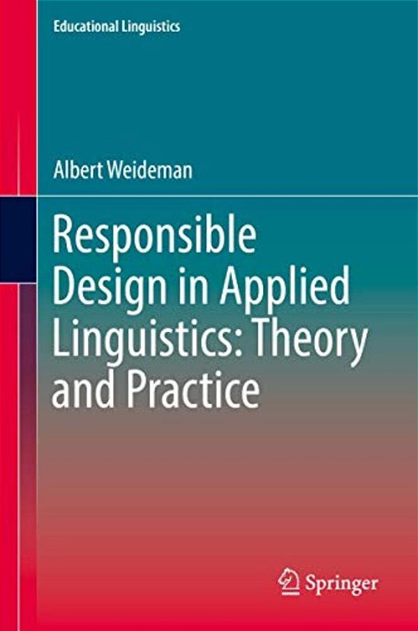 Responsible Design In Applied Linguistics: Theory And Practice-..