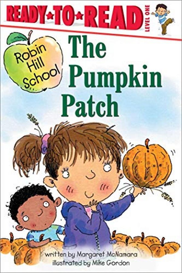 The Pumpkin Patch: Ready-To-read Level 1-..
