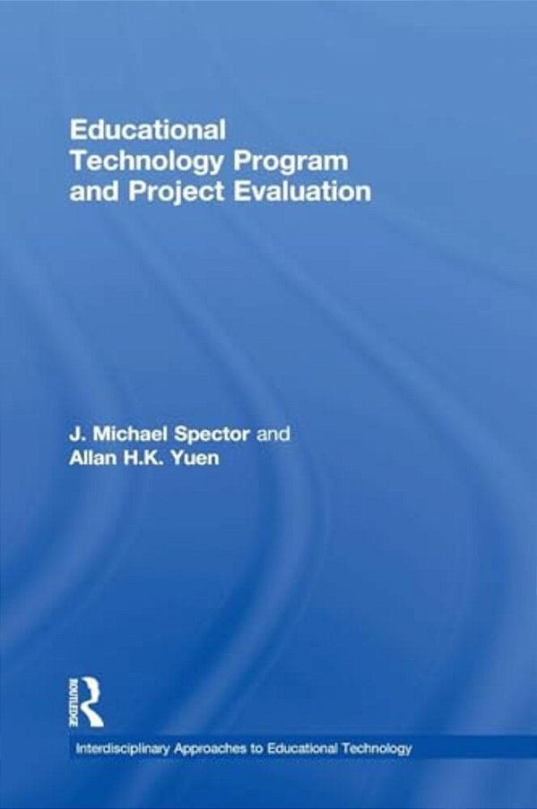 Educational Technology Program And Project Evaluation-..