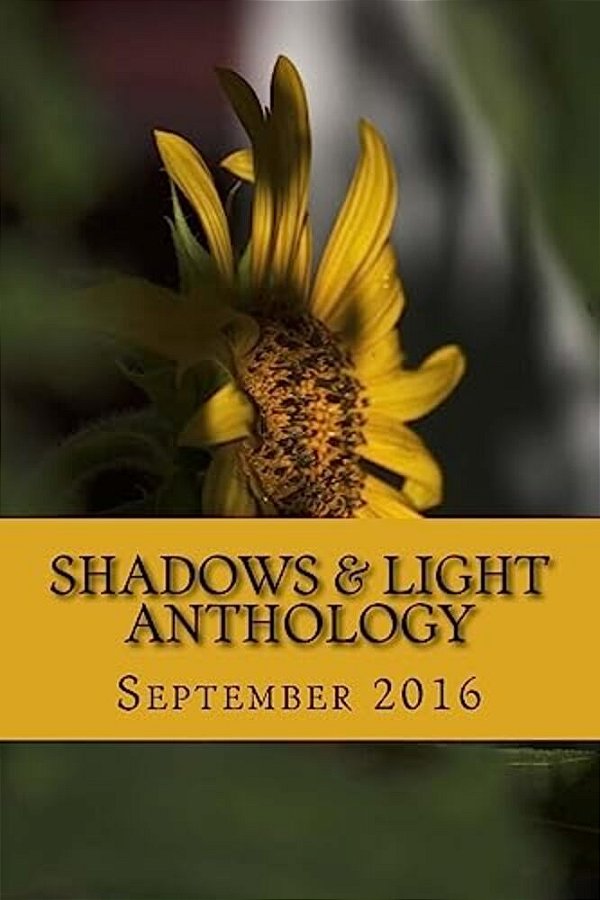 Shadows & Light Anthology: September 2016-..