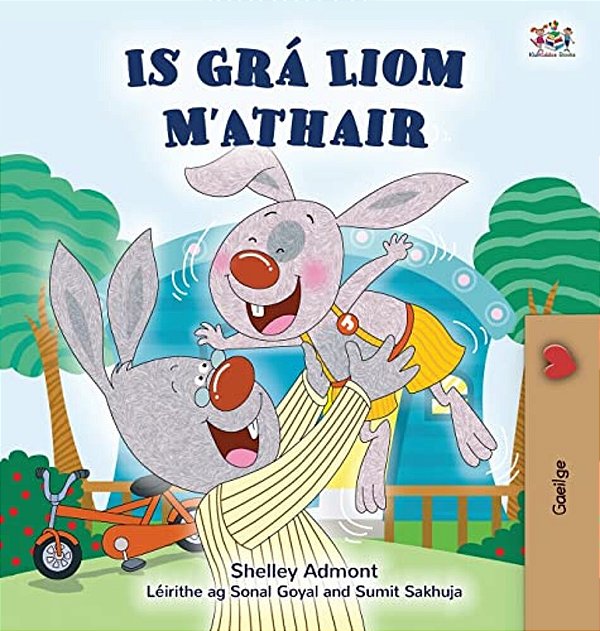 I Love My Dad (Irish Children's Book)-..