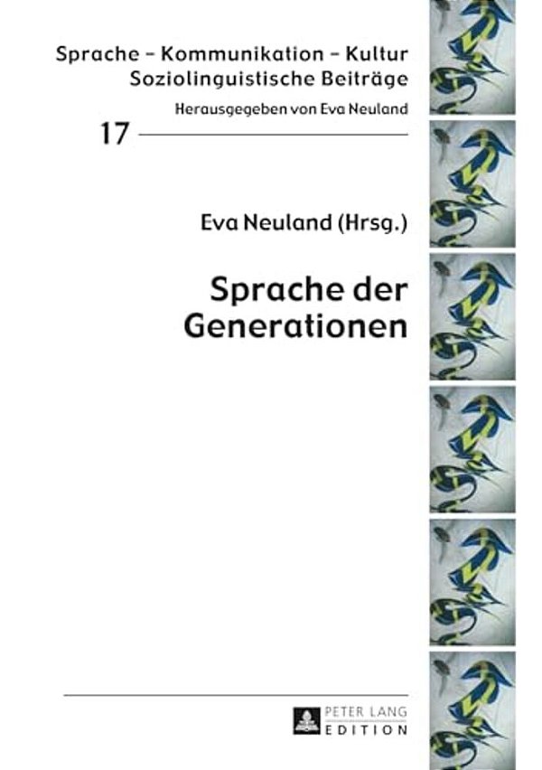 Sprache Der Generationen: 2., Aktualisierte Auflage-..