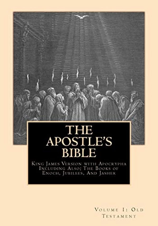 The Apostle's Bible: Volume 1: The Old Testament-..