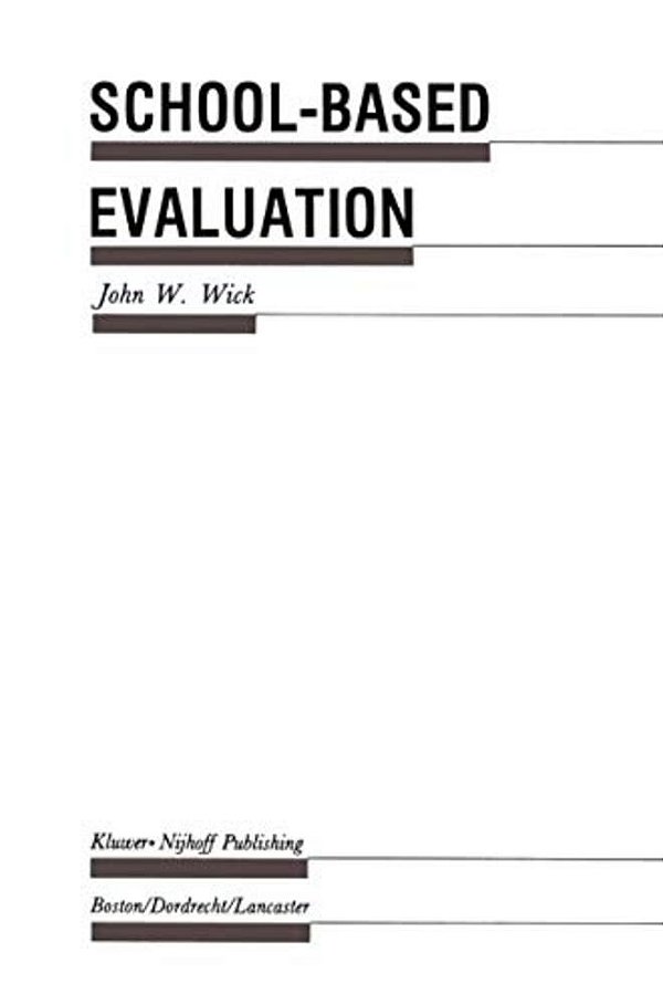 School-Based Evaluation: A Guide For Board Members, Superintendents, Principals, Department Heads, And Teachers-..