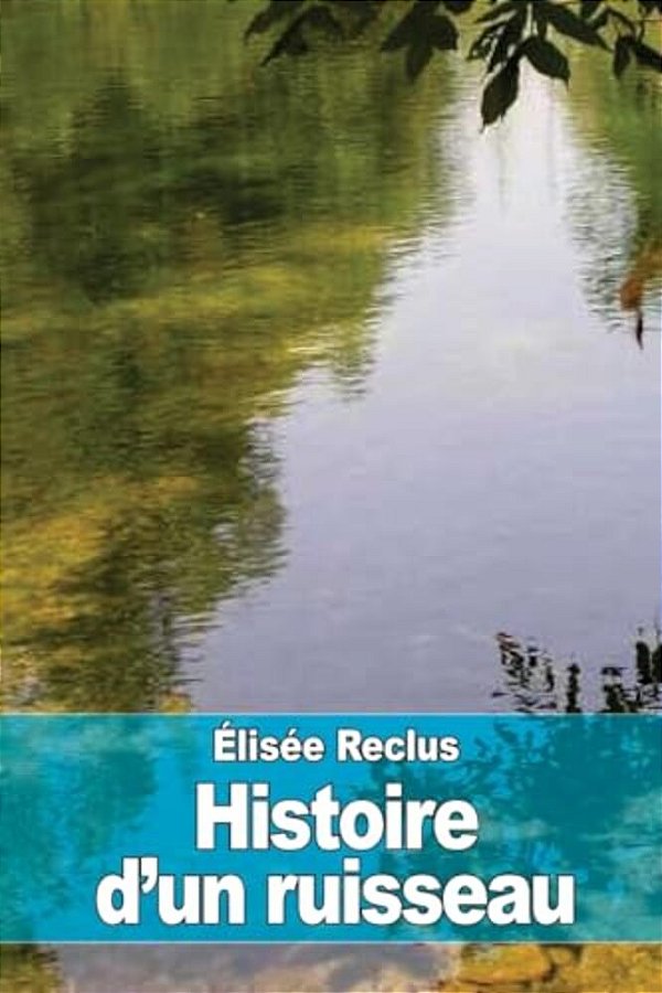 Histoire D'Un Ruisseau-..