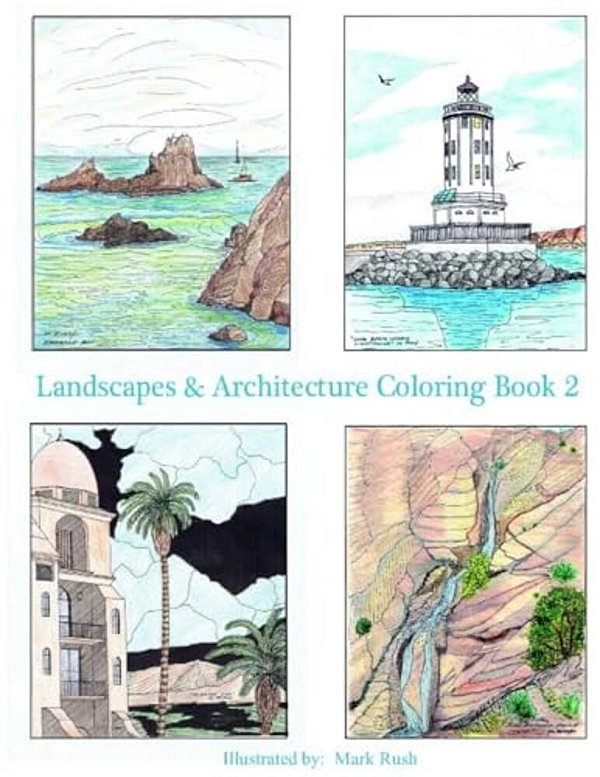 Landscapes & Architecture Coloring Book 2: Adult And Youth Coloring Book-..