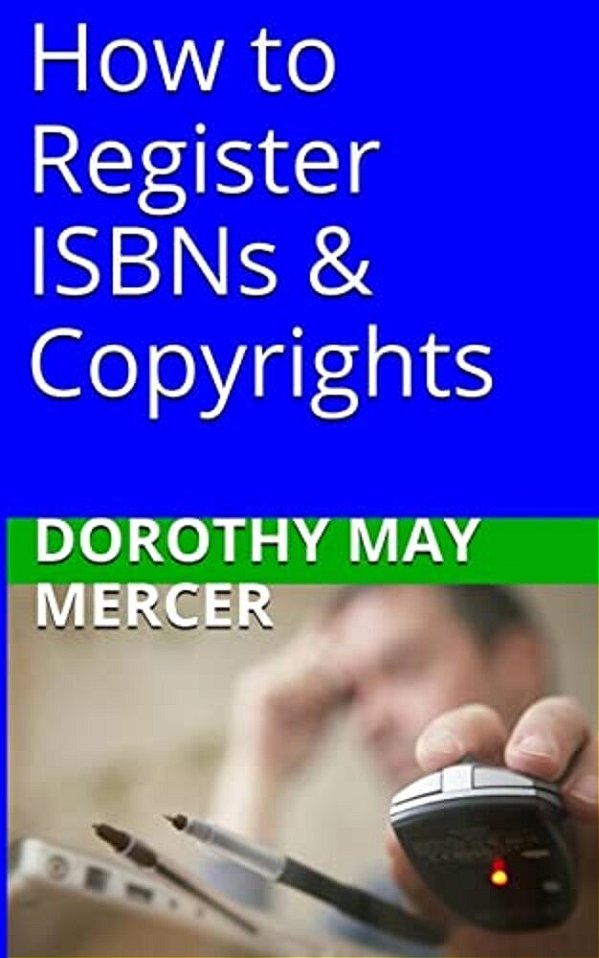 How To Register Isbns & Copyrights-..