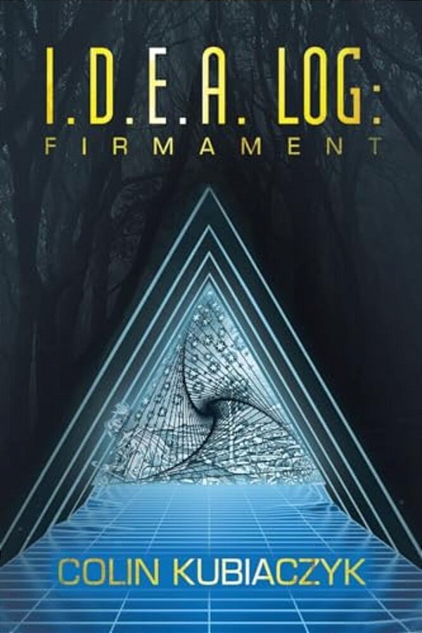 I. D. E. A. Log: Firmament-..