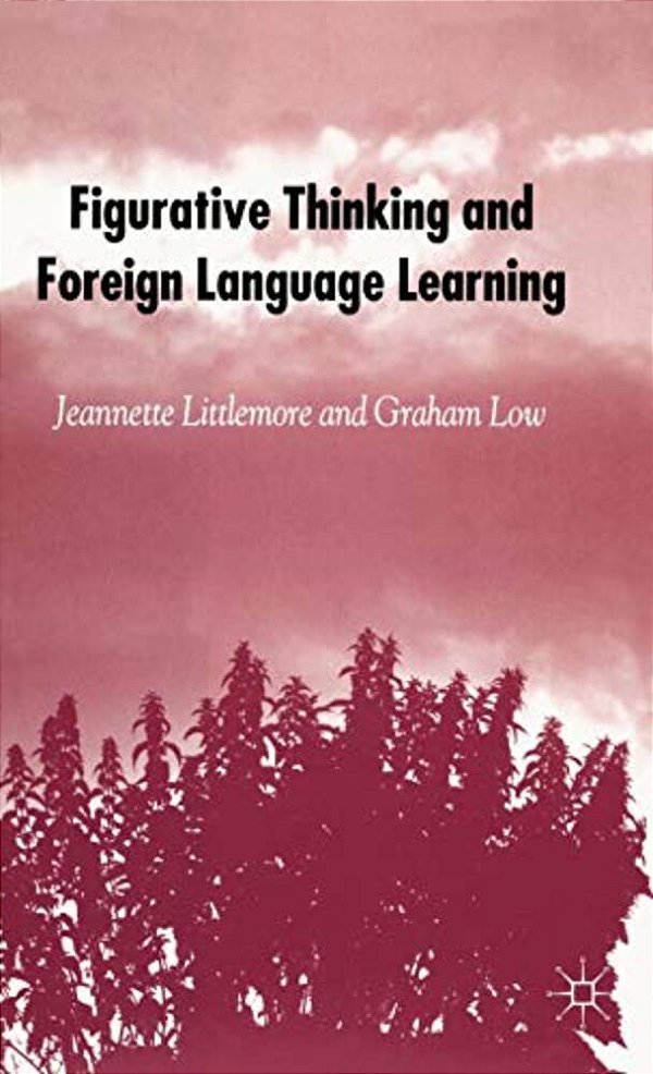 Figurative Thinking And Foreign Language Learning-..