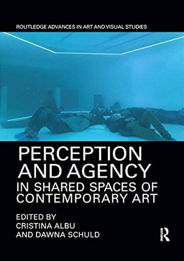 Perception And Agency In Shared Spaces Of Contemporary Art-..