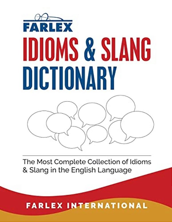 The Farlex Idioms And Slang Dictionary-..