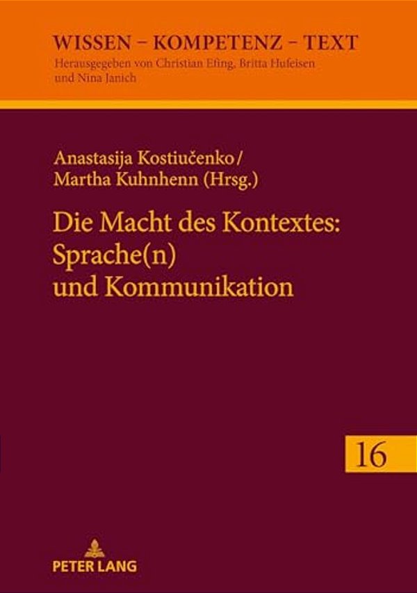 Die Macht Des Kontextes: Sprache(n) Und Kommunikation-..