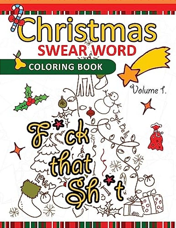 Christmas Swear Word Coloring Book Vol.1: A Relaxation Coloring Book For Adults Flowers, Animals And Mandala Pattern-..