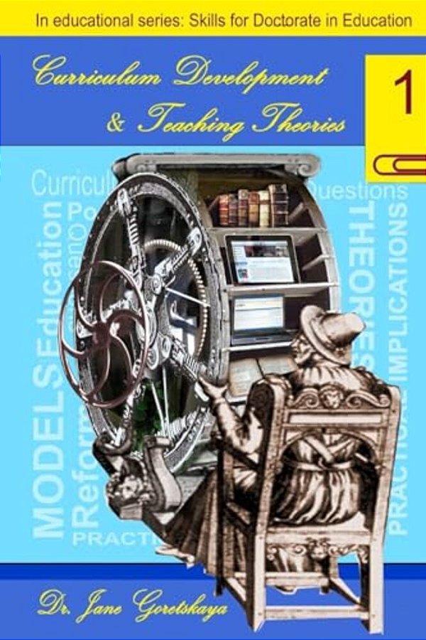 Curriculum Development & Teaching Theories (2ND Edition)-..