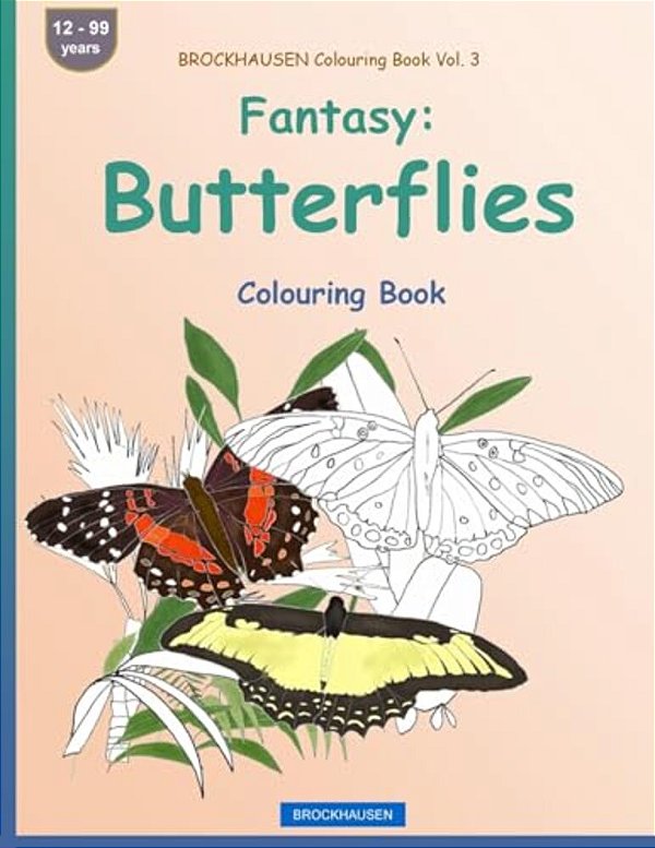 Brockhausen Colouring Book Vol. 3 - Fantasy: Butterflies: Colouring Book-..