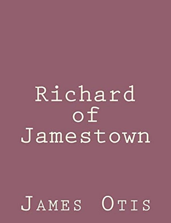 Richard Of Jamestown-..
